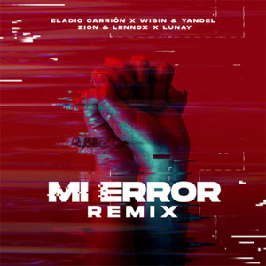 Disco Mi Error (Remix) de Eladio Carrión