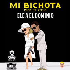 Disco Mi Bichota de Ele A El Dominio