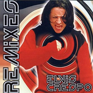 Disco The Remixes de Elvis Crespo