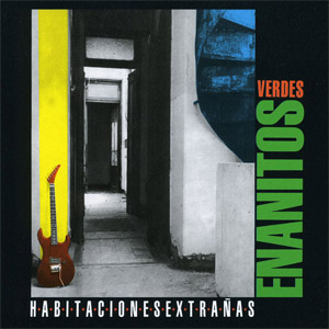Disco Habitaciones Extrañas de Enanitos Verdes