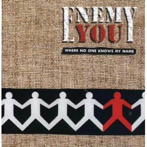 Disco Where No One Knows My Name de Enemy You