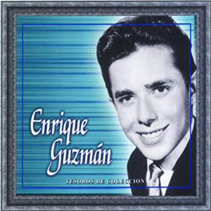 Disco Tesoros de Colección de Enrique Guzmán