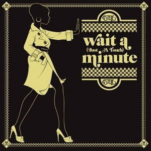 Disco Wait A Minute (Just A Touch) de Estelle