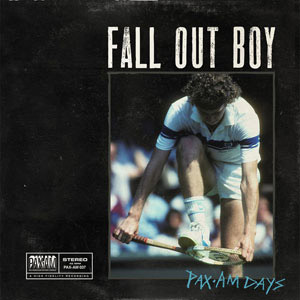 Disco PAX AM Days de Fall Out Boy
