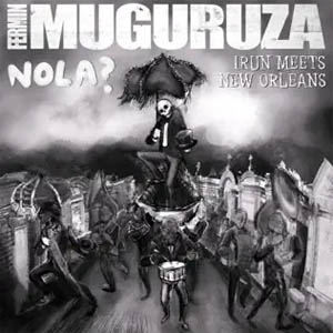 Disco Nola? Irun Meets New Orleans de Fermín Muguruza