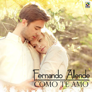 Disco Como Te Amo de Fernando Allende
