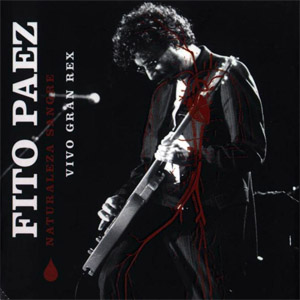 Disco Naturaleza Sangre (Vivo Gran Rex) de Fito Páez
