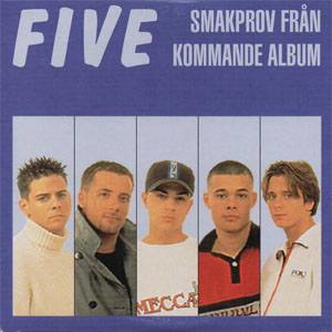 Disco Smakprov Från Kommande Album de Five