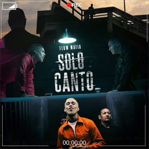 Disco Solo Canto de Flow Mafia