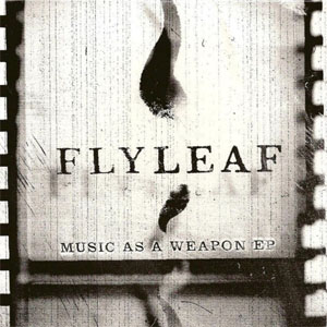 Disco Music As A Weapon EP de Flyleaf