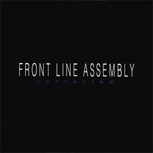 Disco Corrosion de Front Line Assembly