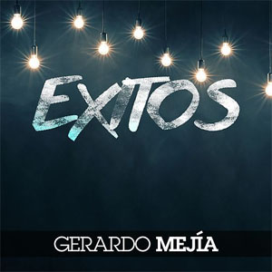 Disco Éxitos de Gerardo Mejía