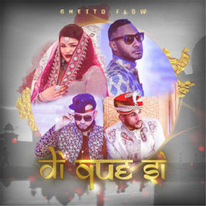 Disco Di Que Sí de Ghetto Flow