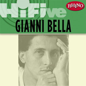 Disco Rhino Hi-Five: Gianni Bella de Gianni Bella