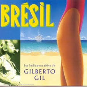 Disco Brésil / Les indispensables de Gilberto Gil de Gilberto Gil