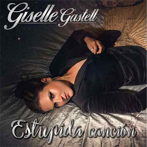 Disco Estúpida Canción  de Giselle Gastell
