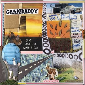 Disco Just Like the Fambly Cat de Grandaddy