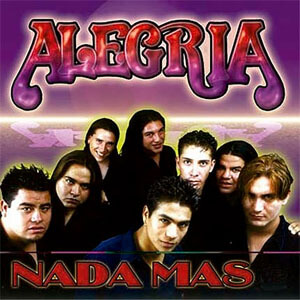 Disco Nada Más de Grupo Alegría