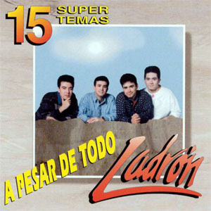 Disco A Pesar De Todo de Grupo Ladrón