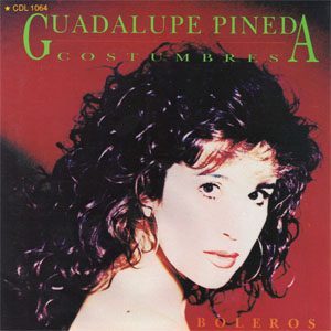 Disco Costumbres de Guadalupe Pineda