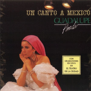 Disco Un Canto A México de Guadalupe Pineda