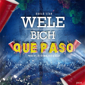 Disco Welebich Que Pasó de Guelo Star