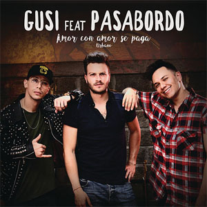 Disco Amor Con Amor Se Paga (Versión Urbana) de Gusi