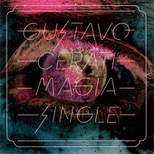 Disco Magia de Gustavo Cerati