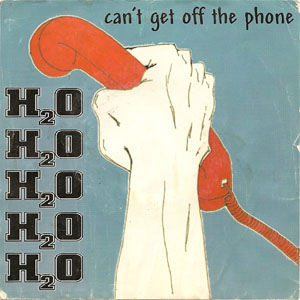 Disco Can't Get Off The Phone de H2O