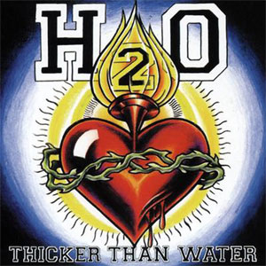 Disco Thicker Than Water de H2O