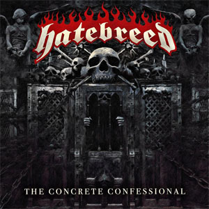 Disco The Concrete Confessional de Hatebreed