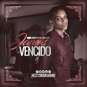 Disco Jamás Vencido de Héctor Brian