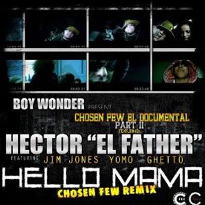 Disco Hello Mama Chosen Few Remix  de Héctor El Father