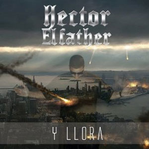 Disco Y Llora - Single de Héctor El Father