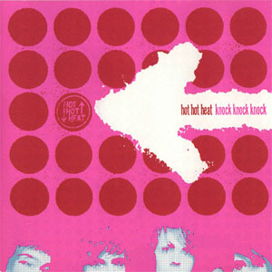 Disco Knock Knock Knock de Hot Hot Heat