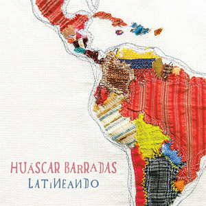Disco Latineando de Huáscar Barradas