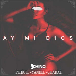 Disco Ay Mi Dios de IAmChino