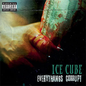Disco Everythangs Corrupt de Ice Cube