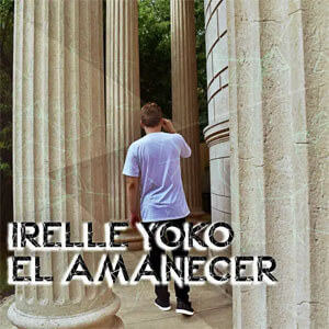 Disco El Amanecer de Irelle Yoko