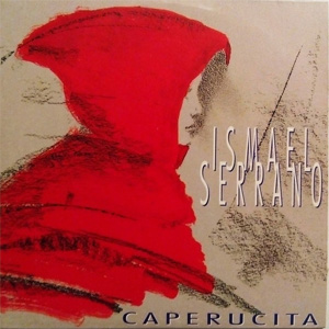Disco Caperucita de Ismael Serrano