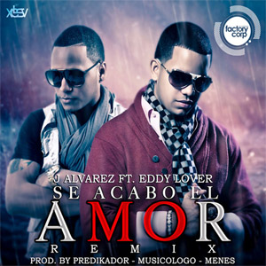Disco Se Acabó El Amor (Remix 2) de J Álvarez