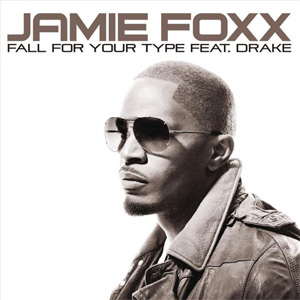 Disco Fall For Your Type de Jamie Foxx