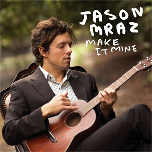 Disco Make It Mine  de Jason Mraz