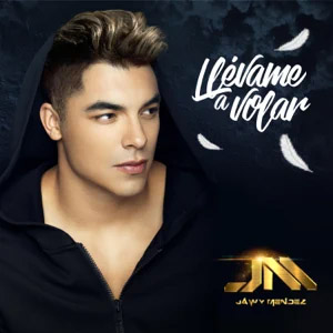 Disco Llévame a Volar de Jawy Méndez