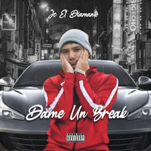 Disco Dame un Break  de JC Diamante