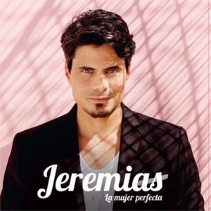 Disco La Mujer Perfecta de Jeremias
