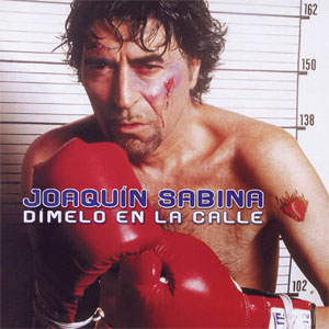 Disco Dímelo En La Calle de Joaquín Sabina