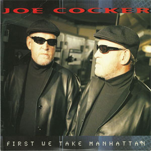 Disco First We Take Manhattan de Joe Cocker