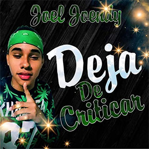 Disco Deja De Criticar de Joel Joendy