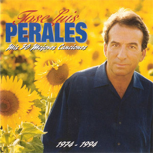 Disco Mis 30 Mejores Canciones de José Luis Perales